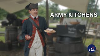 Revolutionary War Army Kitchens in Continental Army Camps