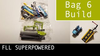 FLL SUPERPOWERED Bag 6 Building Instructions (2022/2023 Game)