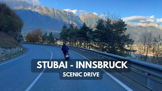 Stubai - Innsbruck | Scenic drive | 4k HDR Dolby Vision | Tirol, Austria