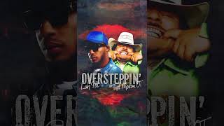 HOUSTON!! WE GOT A PROBLEM!!Oversteppin’” feat That Mexican OT OUT NOW! Video soon! STAY TUNED🤫🔥