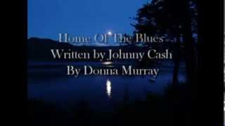 Home Of The Blues (Johnny Cash Cover)