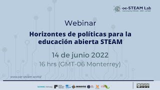 Taller: Horizontes de políticas para la educación abierta STEAM