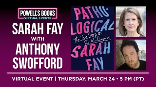 Sarah Fay presents Pathological in conversation with Anthony Swofford