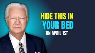 Hide This in your Bed this March 28th you will not lack money ALL YEAR -  Bob Proctor