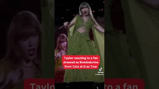 Taylor Swift REACTION TO A FAN Dressed as Bombalurina at eras #taylorswift #erastour #shorts #viral