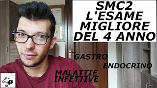 COME HO PREPARATO L'ESAME DI SMC 2 (gastro endo infettive) || medpages