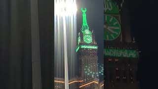 Azaan in Makkah  Clock Tower Saudi Arabia #Makkah #clocktower #saudiarabia