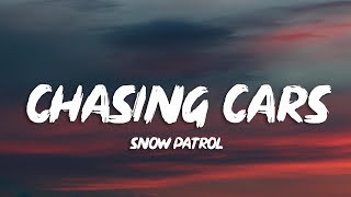 Snow Patrol - Chasing Cars (Lyrics)