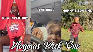 Vlogmas Week One: Unboxing New Inventory, Bank Runs, Mommy & Son Time, ETC!