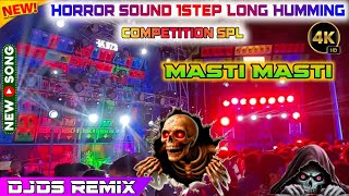 New Style Horror Sound🥀1Step Long Humming🥀Competition Mix🥀DjDs Remix