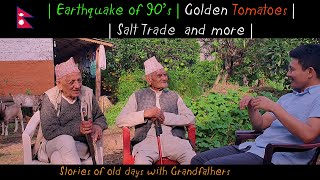 Real stories of old Nepal from Grandfathers...🇳🇵