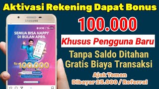 BARU! BONUS 100.000 P.BARU | APLIKASI PENGHASIL SALDO DANA TERCEPAT 2024, EVENT BANK DIGITAL TERBARU