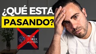 True Forex Funds Colapsa de Repente: ¿Qué Significa Esto para Ti? (2x08)