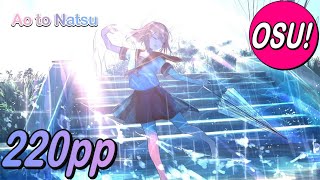 Мой 220pp скор// My 220pp score 1❌ 96,32% 6,15⭐ Ao to Natsu [Reform's Summer]