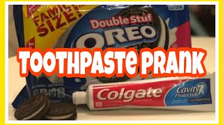 TOOTHPASTE PRANK