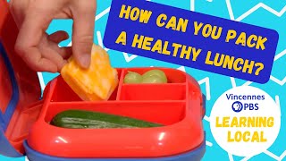 Do you know how to pack a healthy lunchbox? | Learning Local