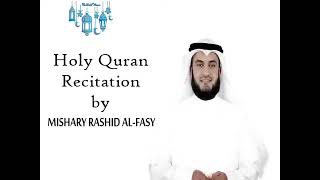 Full Quran Recitation by Mishary Alafasy Part (3/3) Heart Touching Holy Quran Recitation (NO ADS)