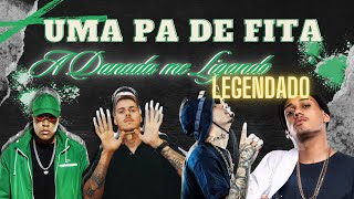 UMA PA DE FITA - A Danada me Ligando [LEGENDADO]✓