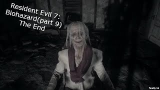 9Част Resident evil 7Само какъв край