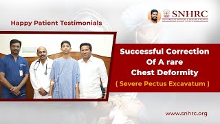 Successful Correction Of A Rare chest Deformity ( Severe Pectus Excavatum ) | Sri Narayani Hospital