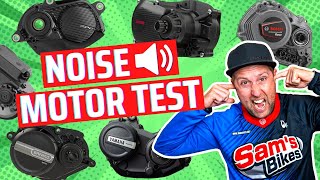 WHICH eBIKE MOTOR IS THE QUIETEST? - Noise Test on The Best 7 EMTB Motors!