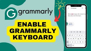 How to Enable Grammarly Keyboard 2024?