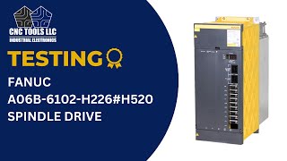 Testing a Fanuc A06B-6102-H226#H520 Spindle Drive #cnc #fanuc