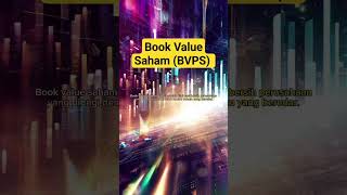 Book Value Saham (BVPS) di Investasi Keuangan #finance #saham #obligasi #reksadana #uang #keuangan