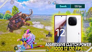 AGGRESSIVE CLUTCH POWER 😱IQOO 12 SMOOTH + 90FPS PUBG / BGMI TEST 2024