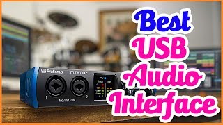 Best USB Audio Interface 2020 - Top USB Audio Interface