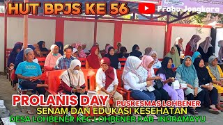 HUT BPJS KE 56 KEGIATAN PROLANIS DAY _ SENAM DAN EDUKASI KESEHATAN _ PUSKESMAS LOHBENER INDRAMAYU