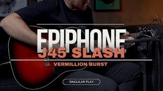 Epiphone J45 Slash Signature Vermillion Burst - Singular Play