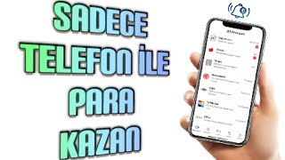 PARA YATIRMADAN İNTERNETTEN PARA KAZANDIRAN UYGULAMA - Telefon ile para kazan - Mono