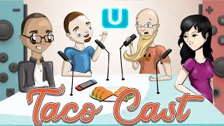 TacoCast (PodCast) PS5, Nintendo , Games, Rumors, And Much More!!