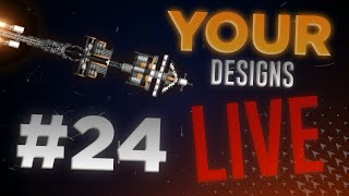 Building Your Designs LIVE #24