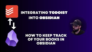 Integrating Todoist into Obsidian: The Ultimate Task Management Hack