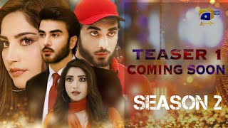 Ehram-e-Junoon Season 2 | Teaser 1 | Coming Soon | Har Pal Geo @YouTube