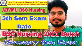 ABVMU New Update। ABVMU BSc Nursing 5th Sem University Exam। ABVMU BSc Nursing 5th Semester Exam