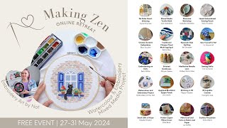 🎨 My Exclusive Workshop for Making Zen Online Retreat 2024 🪡 🧵