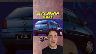 VW Gol com motor Renault? #vw #gol #volkswagen #renault #motor #carros #mecanica #curiosidades #top