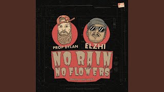 No Rain No Flowers (Prod. Gravy Sparks)