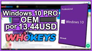 LICENCIA de Windows 10 PRO OEM por menos de 14 USD en WHOKEYS