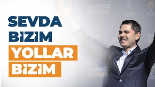 Sevda bizim.Yollar bizim.Yürürüz, hedef bizim.Bir İstanbul hayalimiz var ki senin, benim, hepimizin