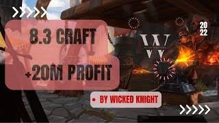 8.3 craft session 5 (0 mp) +20m profit - Albion Online