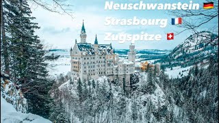 Strasbourg 🇫🇷 Alps Zugspitze 😍 Neuschwanstein 🇩🇪 Нойшванштайн / Страсбург/ Альпы