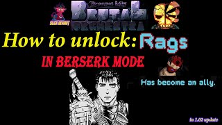 BERSERK MODE in BRUTAL ORCHESTRA How to unlock: Rags meets Griffin