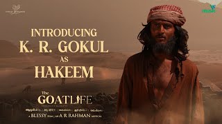 Introducing HAKEEM |  K.R.Gokul | The GoatLife | Blessy