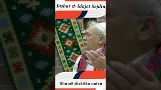 Jashar & Idajet Sejdiu  - Shume shetiten naten