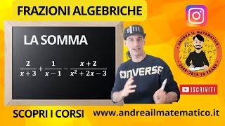 SOMMA DI FRAZIONI ALGEBRICHE (2) - BASI MATEMATICHE