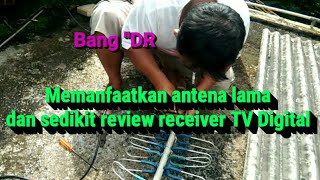 Mencoba yang belum pernah | Memanfaatkan antena lama _ sedikit review STB MATRIX DVB-T2 Digital TV